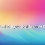 Cara Alami Mengatasi Kelebihan Air Ketuban